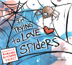 Cover art for I'm Trying to Love Spiders