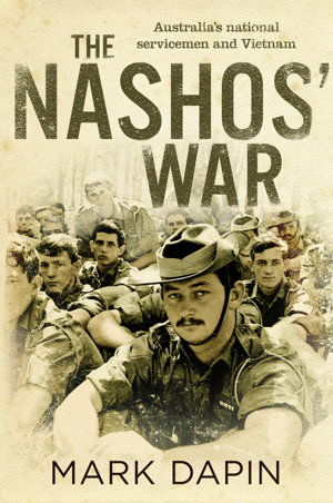 Cover art for Nashos' War Vietnam and Australia's National Servicemen