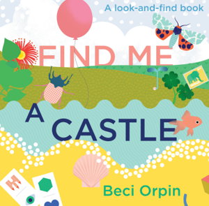 Cover art for Find Me A Castle: A Look-And-Find Book
