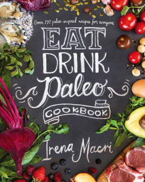 Cover art for Eat Drink Paleo Cookbook