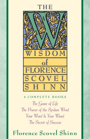 Cover art for The Wisdom of Florence Scovel Shinn