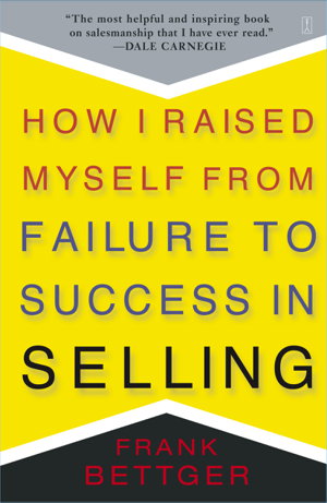 Cover art for How I Raised Myself from Failure to Success in Selling