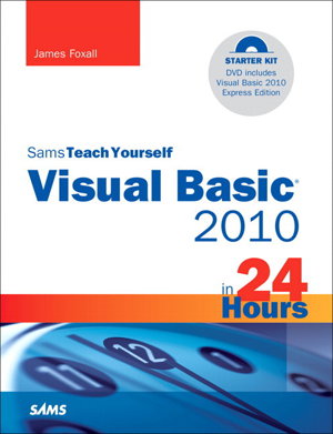 Cover art for Sams Teach Yourself Visual Basic 2010 in 24 Hours Complete Starter Kit