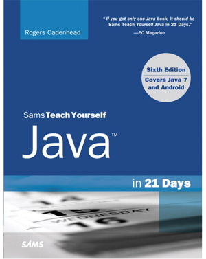 Cover art for Sams Teach Yourself Java in 21 Days (Covering Java 7 and Android)