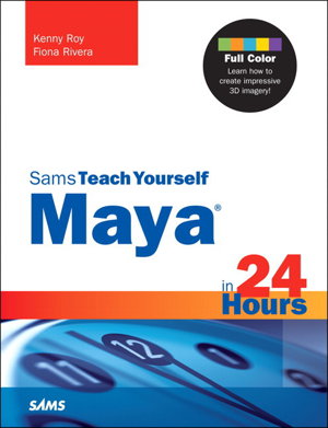 Cover art for Maya in 24 Hours, Sams Teach Yourself