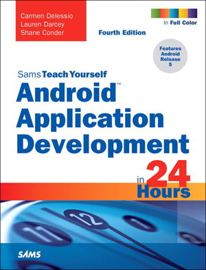 Cover art for Android Application Development in 24 Hours, Sams Teach Yourself