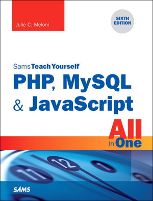 Cover art for PHP, MySQL & JavaScript All in One, Sams Teach Yourself