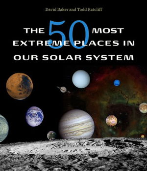 Cover art for The 50 Most Extreme Places in Our Solar System