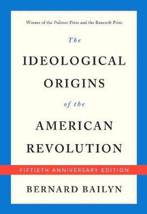 Cover art for The Ideological Origins of the American Revolution
