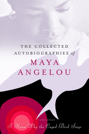 Cover art for The Collected Autobiographies of Maya Angelou