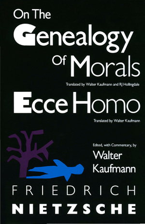 Cover art for On the Genealogy of Morals and Ecce Homo