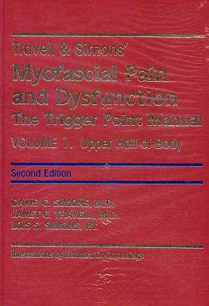 Cover art for Travell and Simon's Myofascial Pain and Dysfunction Two Volume Set Second Edition Volume 1 and First Edition Volume 2