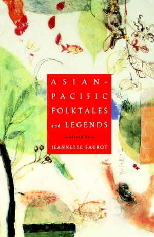 Cover art for Asian-Pacific Folktales and Legends