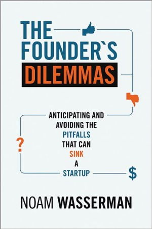 Cover art for The Founder's Dilemmas