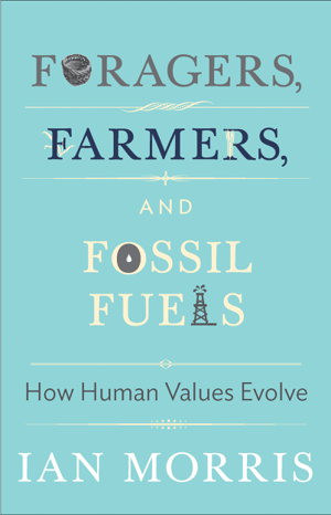 Cover art for Foragers, Farmers, and Fossil Fuels