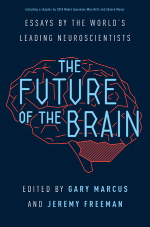 Cover art for The Future of the Brain Essays by the World's Leading