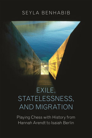 Cover art for Exile, Statelessness, and Migration