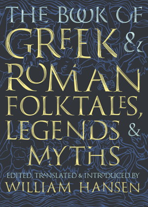 Cover art for The Book of Greek and Roman Folktales Legends and Myths