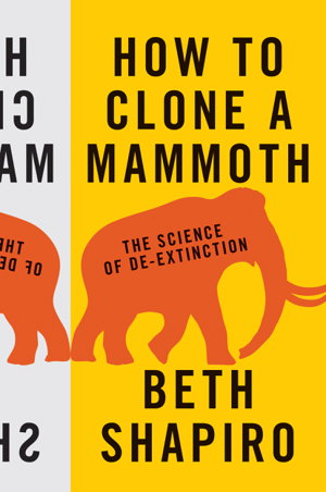 Cover art for How to Clone a Mammoth