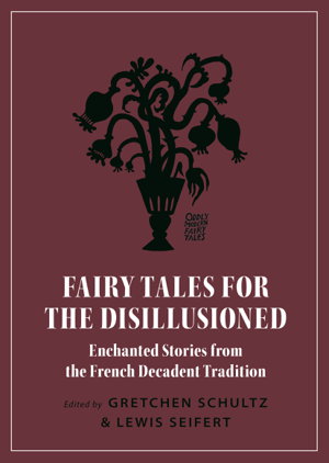 Cover art for Fairy Tales for the Disillusioned