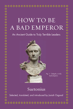 Cover art for How to Be a Bad Emperor