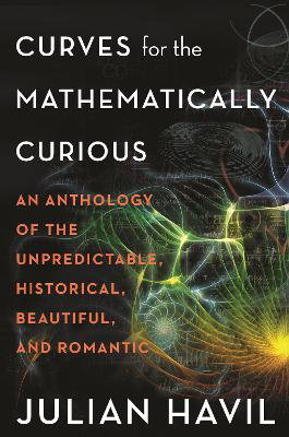 Cover art for Curves for the Mathematically Curious