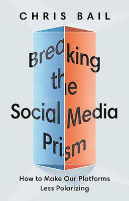 Cover art for Breaking the Social Media Prism