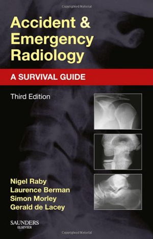 Cover art for Accident and Emergency Radiology: A Survival Guide