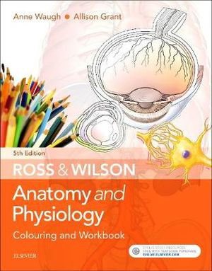 Cover art for Ross & Wilson Anatomy and Physiology Colouring and Workbook