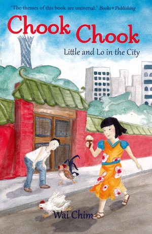 Cover art for Chook Chook Little and Lo in the City
