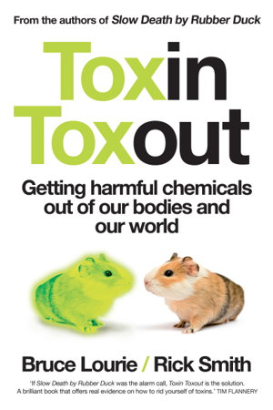 Cover art for Toxin Toxout: Getting Harmful Chemicals Out Of Our Bodies And Our World