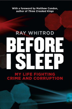 Cover art for Before I Sleep: My Life Fighting Crime and Corruption