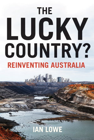 Cover art for The Lucky Country? Reinventing Australia