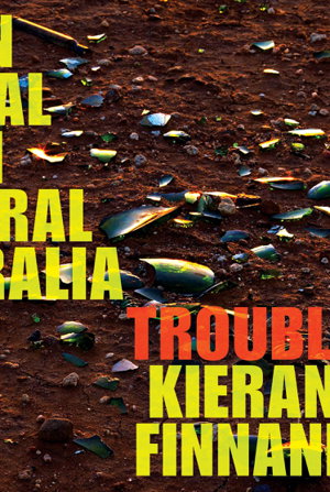 Cover art for Trouble: On Trial in Central Australia