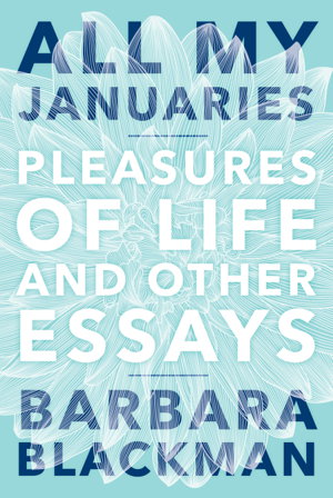 Cover art for All My Januaries: Pleasures of Life and Other Essays