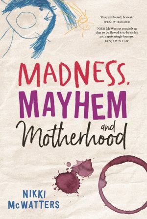 Cover art for Madness, Mayhem and Motherhood