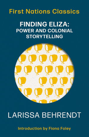 Cover art for Finding Eliza: Power and Colonial Storytelling