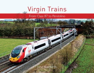 Cover art for Virgin Trains From HST to Pendolino