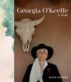 Cover art for Georgia O'Keeffe at Home