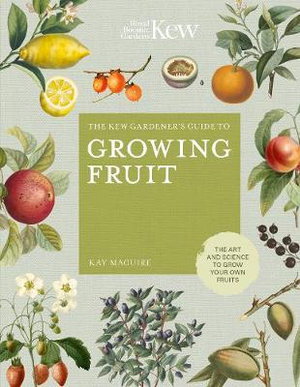 Cover art for The Kew Gardener's Guide to Growing Fruit