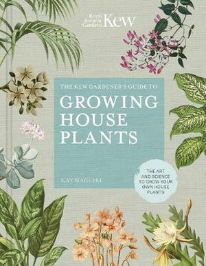 Cover art for The Kew Gardener's Guide to Growing House Plants