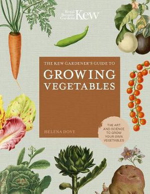 Cover art for The Kew Gardener's Guide to Growing Vegetables