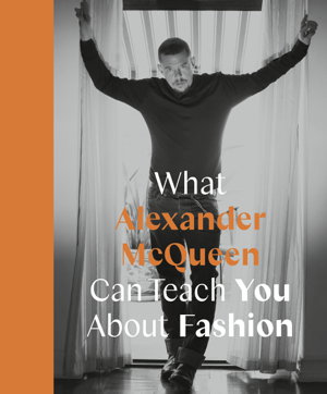 Cover art for What Alexander McQueen Can Teach You About Fashion