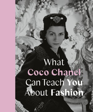 Cover art for What Coco Chanel Can Teach You About Fashion