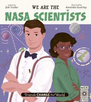 Cover art for We Are the NASA Scientists (Friends Change the World)