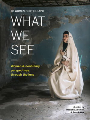 Cover art for Women Photograph: What We See