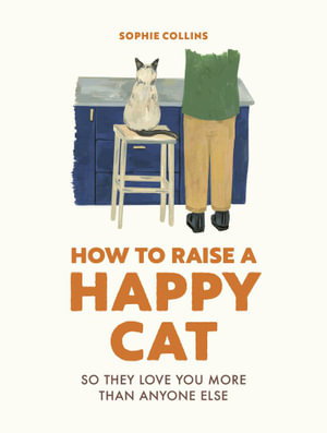 Cover art for How to Raise a Happy Cat
