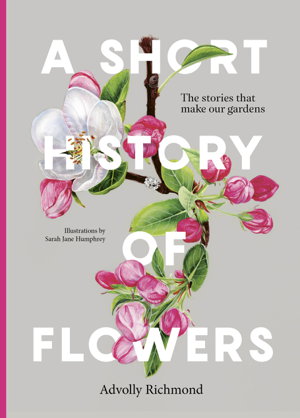 Cover art for A Short History of Flowers