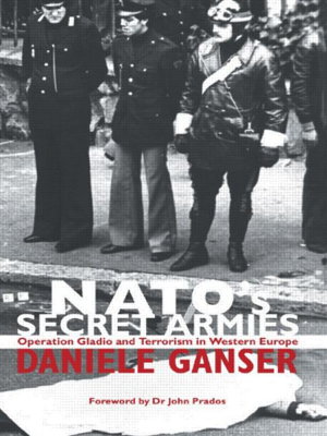Cover art for NATO's Secret Armies Operation GLADIO and terrorism in