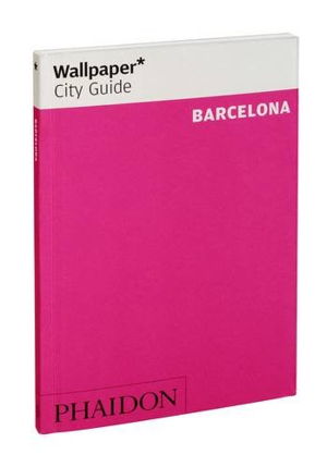 Cover art for Barcelona 2013 Wallpaper City Guide